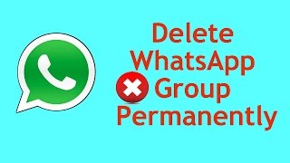 How to Delete WhatsApp Group