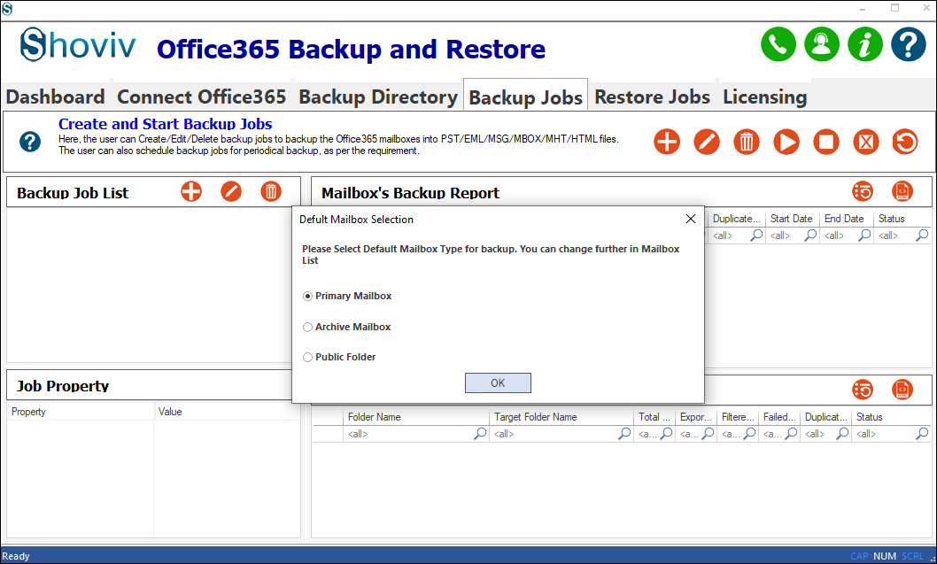 Move to the Backup Jobs tab, choose the mailbox type, tap the (+) button.