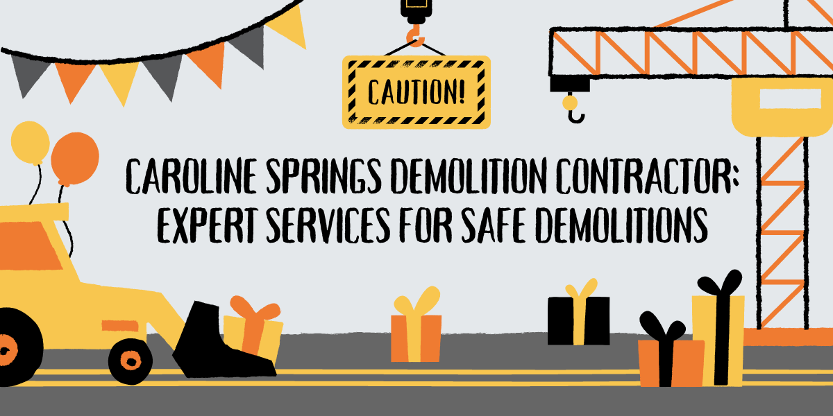 Demolition Contractor Caroline Springs