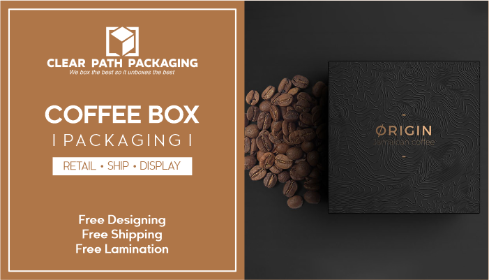 Add Incredible Effects On Custom Coffee Boxes