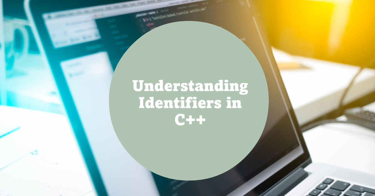 identifiers-in-c++