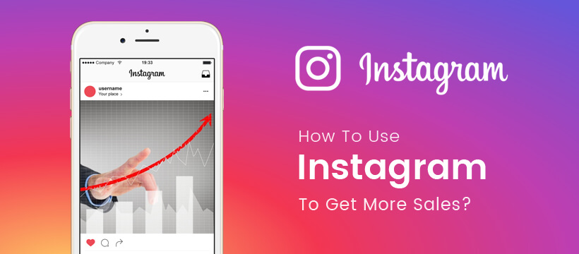 5 tips on how to increase sales on Instagram
