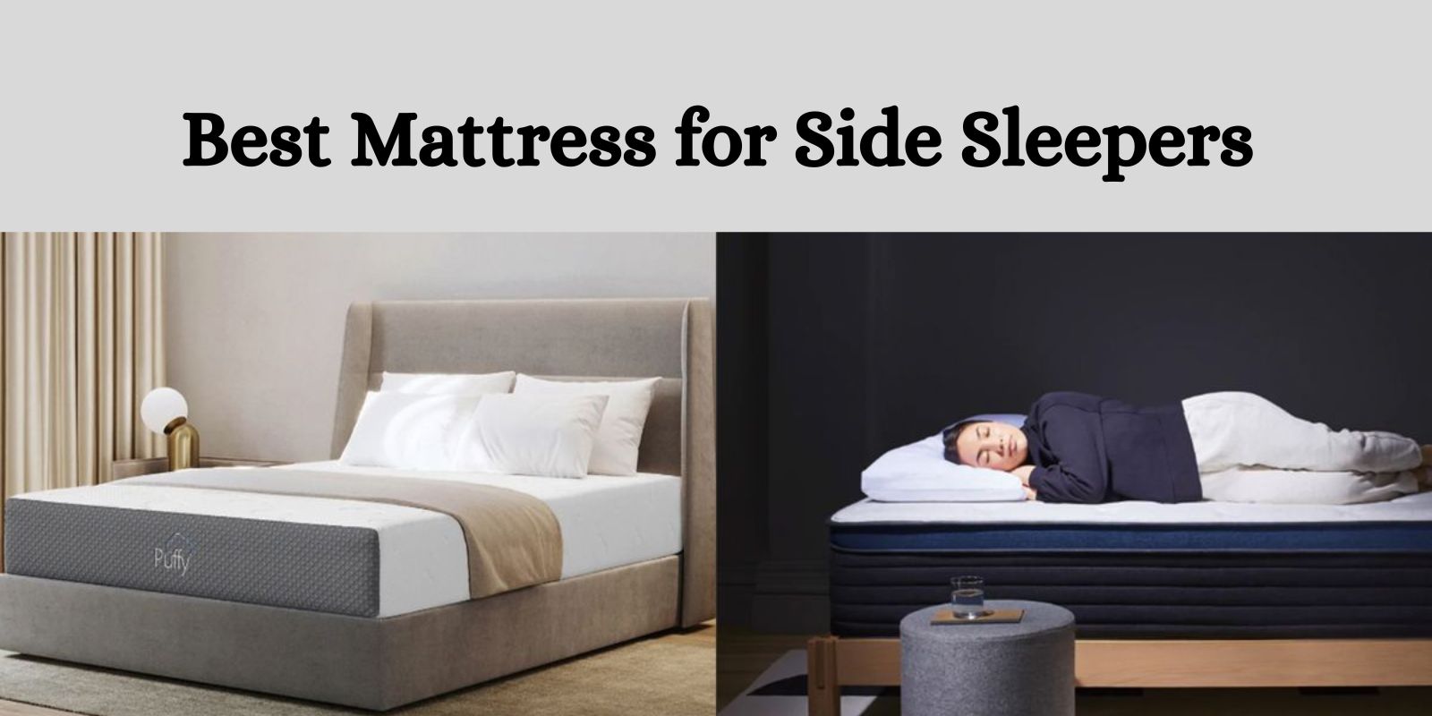 The Ultimate Guide to Choosing the Best Mattress for Side Sleepers