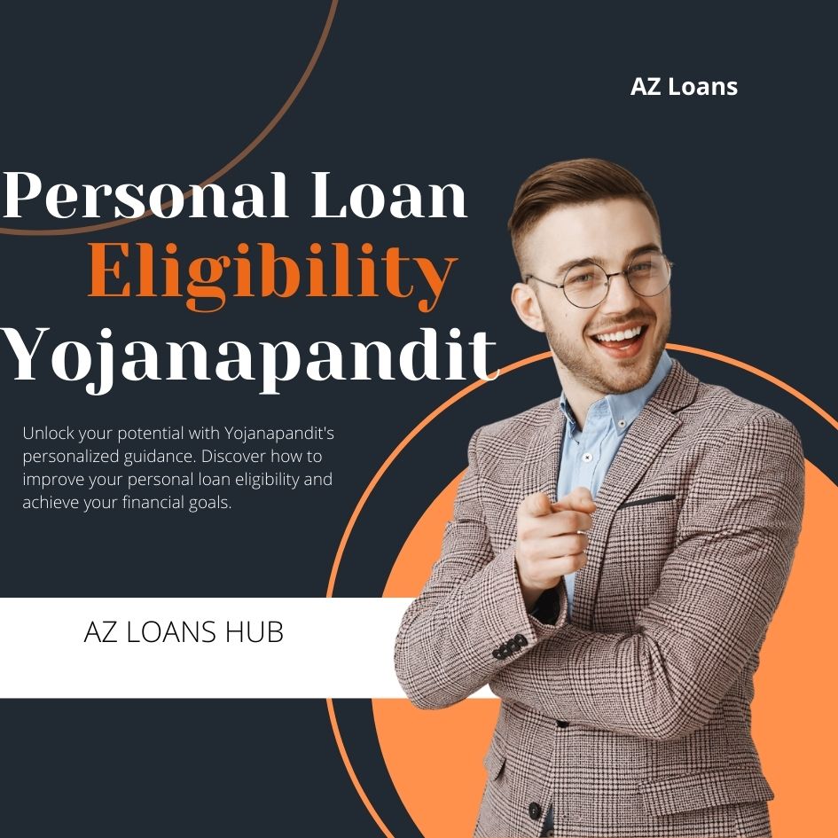 personal loan eligibility Yojanapandit