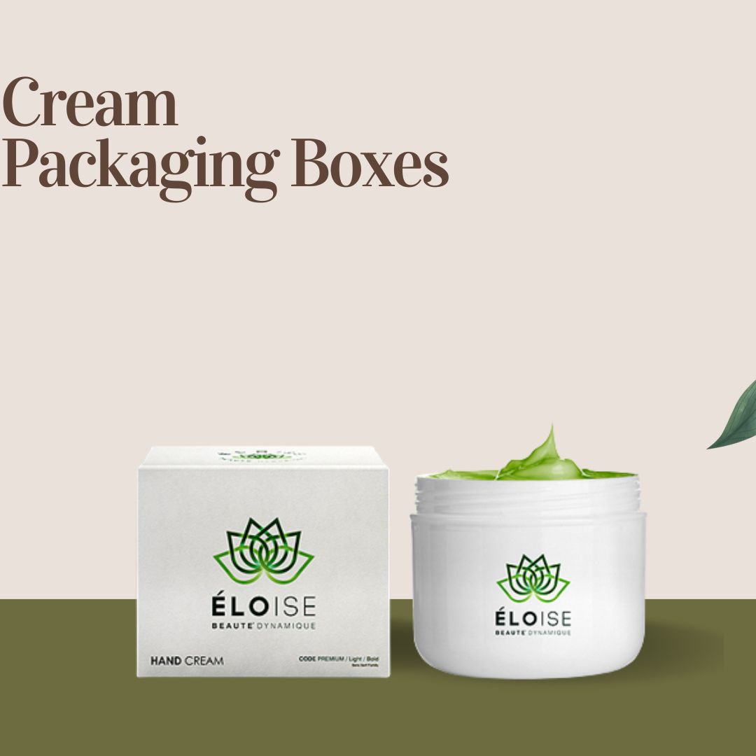 Cream Packaging Boxes