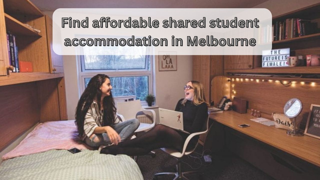 student accommodation in Melbourne