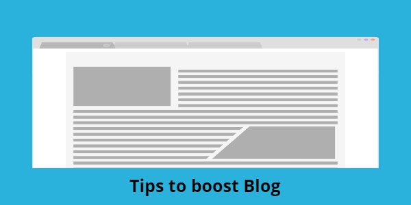 Tips to boost Blog