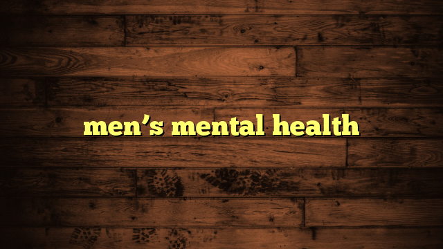 men’s mental health