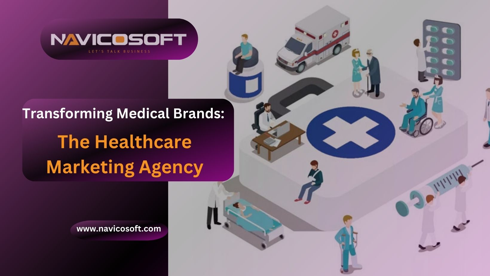Transforming Medical Brands: The Healthcare Marketing Agency