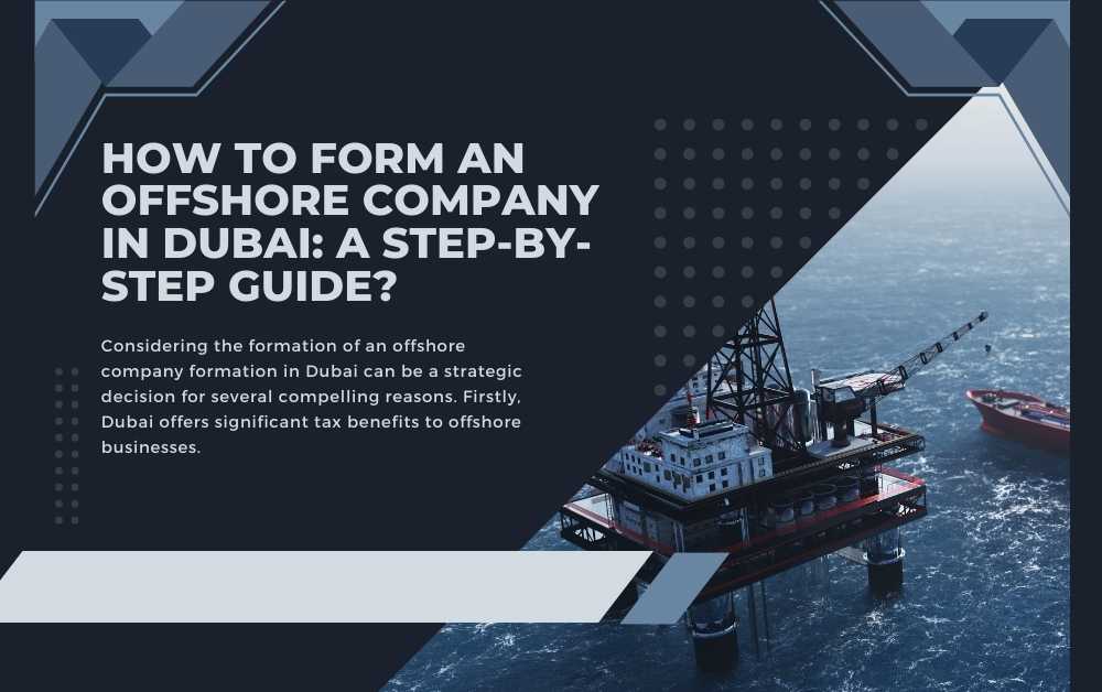 How to Form an Offshore Company in Dubai A Step-by-Step Guide