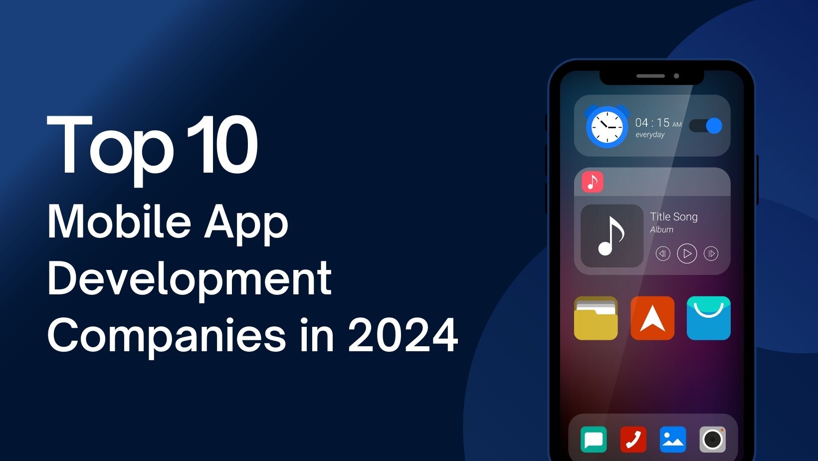 Top 10 Mobile App Development Companies in 2024
