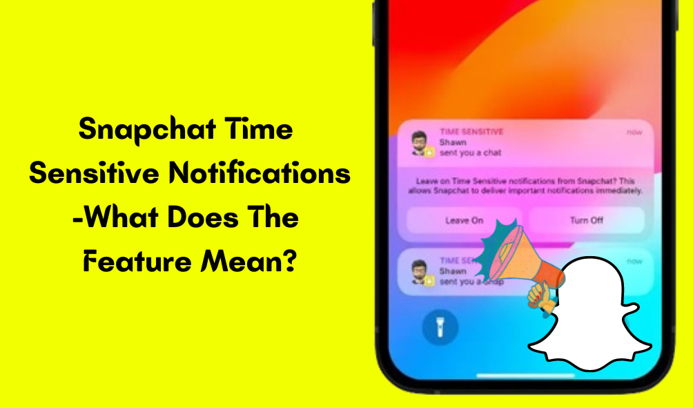 Snapchat Time Sensitive Notifications