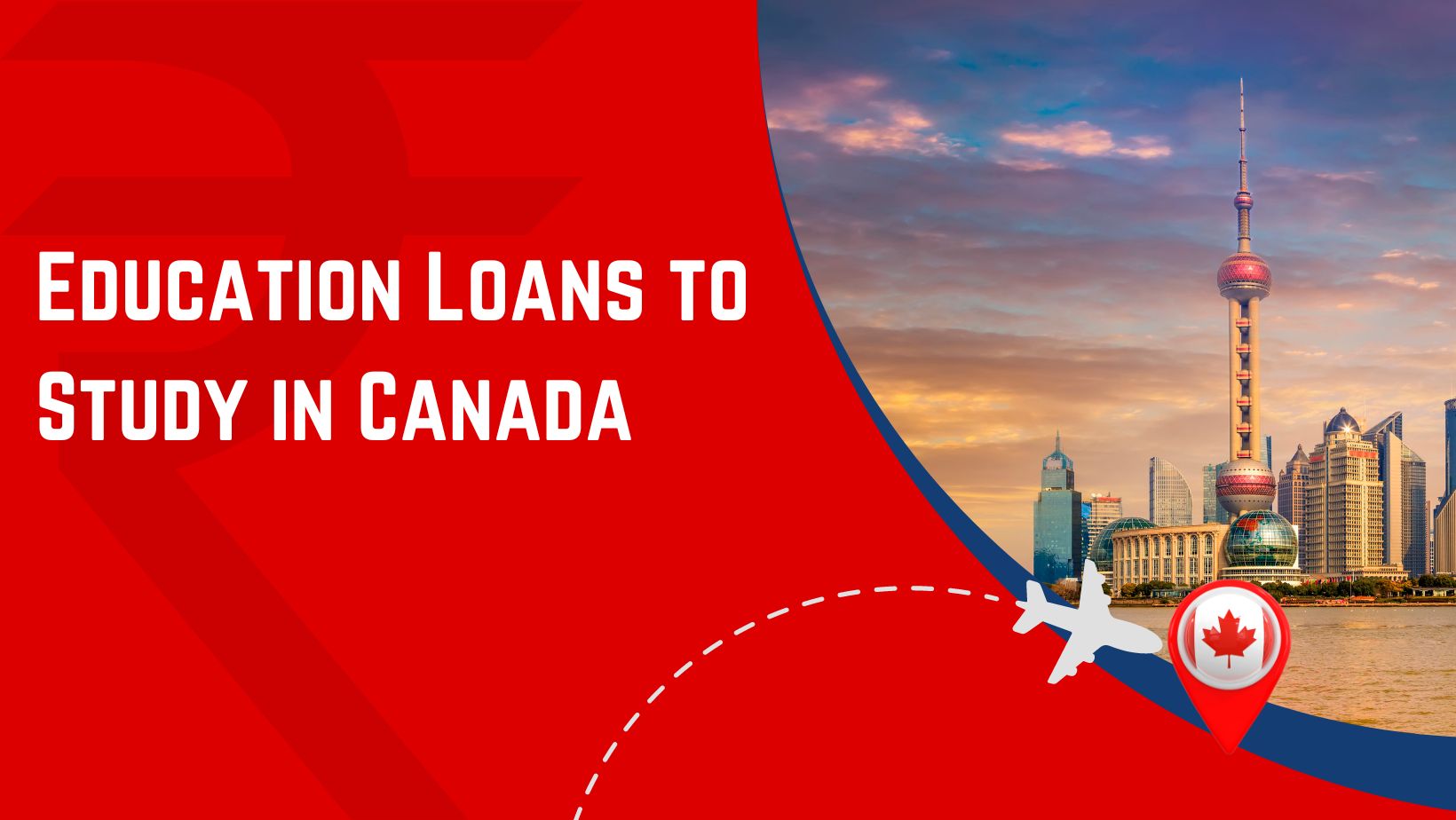 education loan to study in Canada