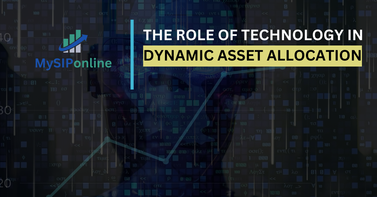 The Role of Technology in Dynamic Asset Allocation