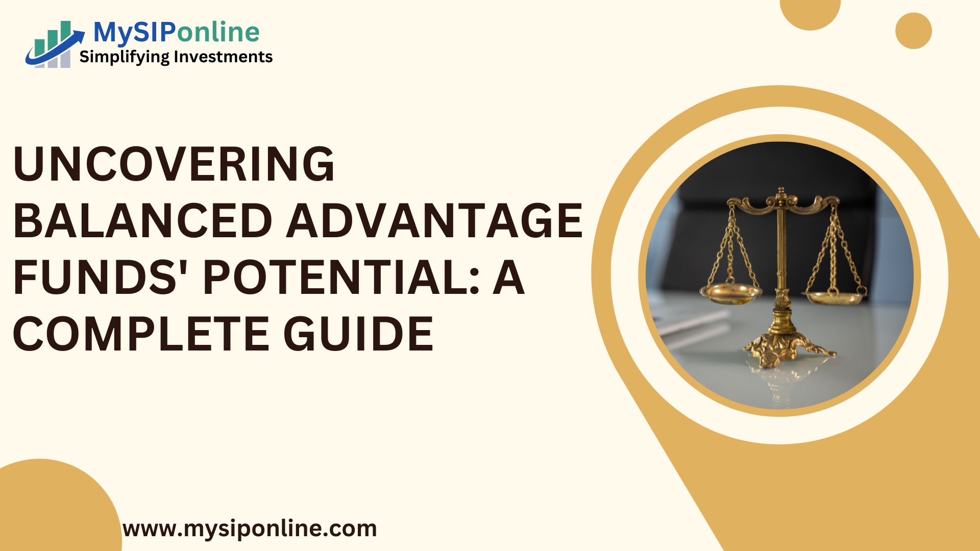 Uncovering Balanced Advantage Funds' Potential A Complete Guide