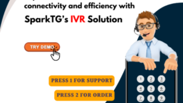 Delivering Seamless Interaction with Customers Through SparkTG’s IVR service