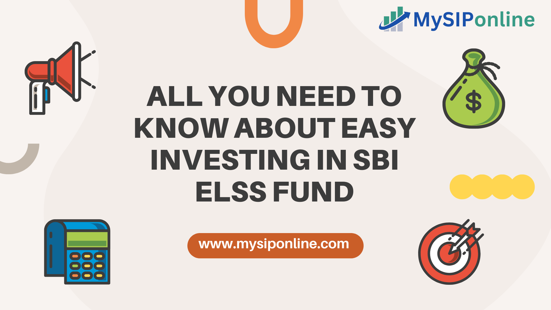 All You Need to Know About Easy Investing in SBI ELSS Fund