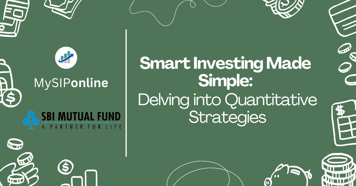 Smart Investing Made Simple: Delving into Quantitative Strategies