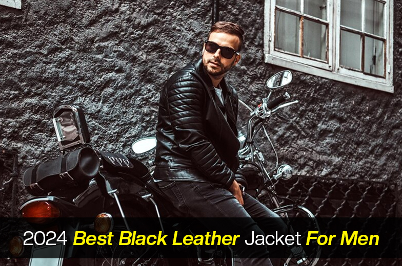 2024 Best Black Leather Jackets For Men