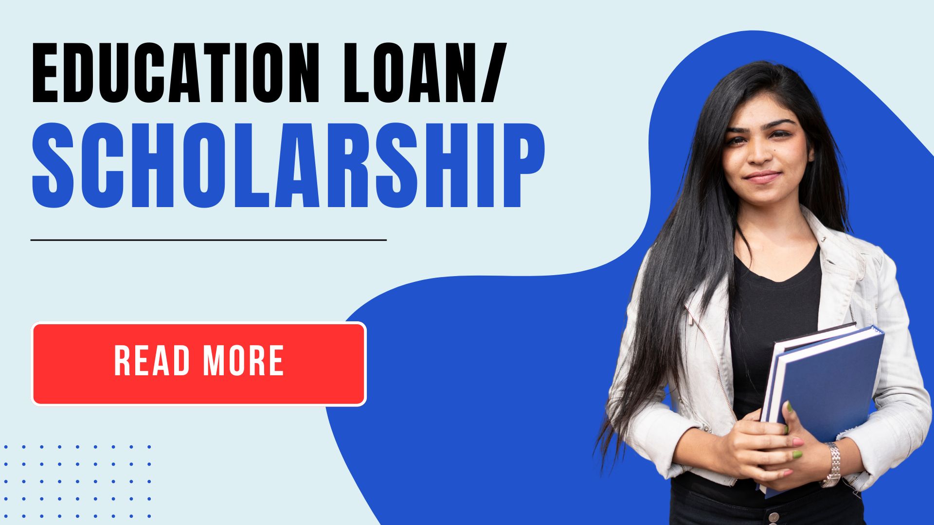 education loan and scholarship schemes