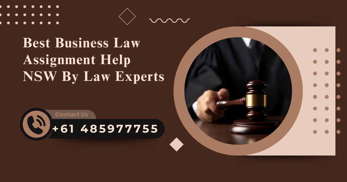 Best Business Law Assignment Help NSW by Law Experts