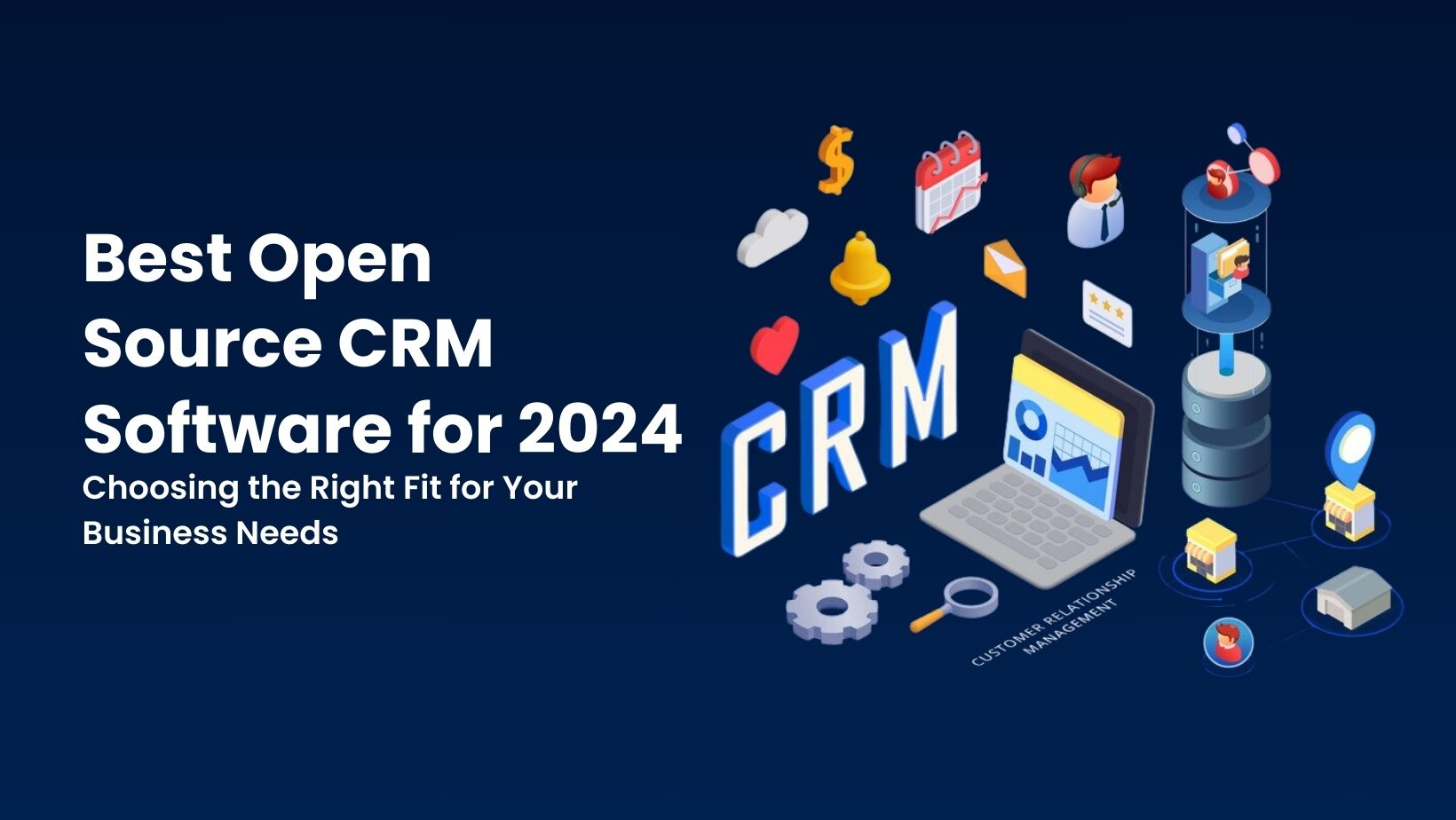 Best Open Source CRM Software for 2024